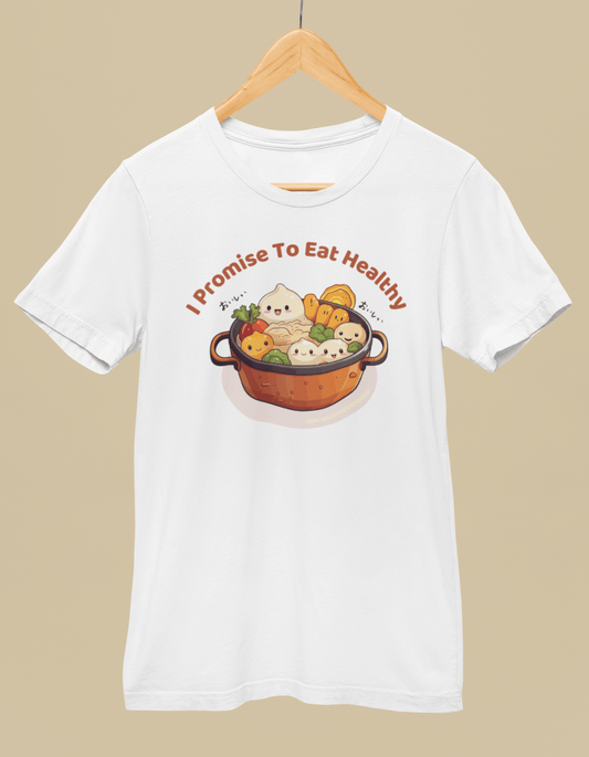 I Promise To Eat Healthy